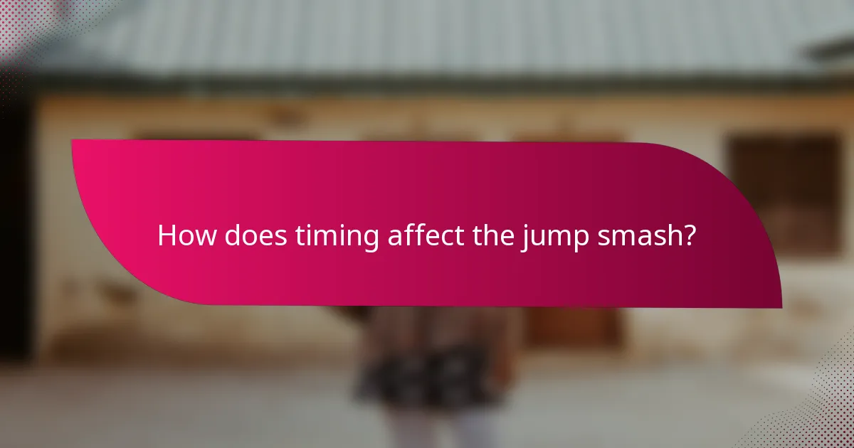How does timing affect the jump smash?